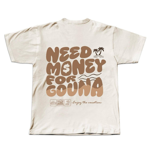 Need Money for Gouna Shirt